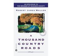 Robert James Waller A Thousand Country Roads (Tascabile)