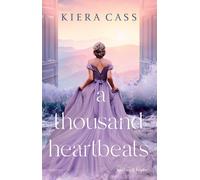 A thousand heartbeats. Ediz. italiana - Cass Kiera