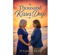 A Thousand Kisses Deep