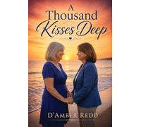 A Thousand Kisses Deep
