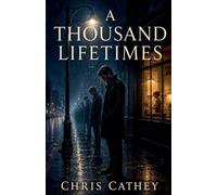 A Thousand Lifetimes