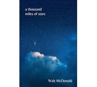 A Thousand Miles of Stars: Poems