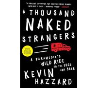Kevin Hazzard A Thousand Naked Strangers (Tascabile)
