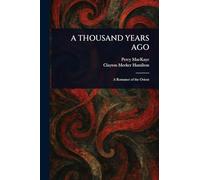 A Thousand Years Ago