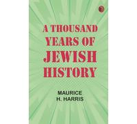 A Thousand Years of Jewish History