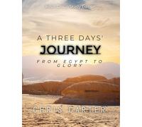 A Three Days' Journey Adult Group Study Edition