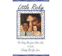 A Thriller Coming Out for Love: Little Ricky The Young Man from Otter Lake