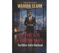A Thug's Christmas: The Billion Dollar Blackmail