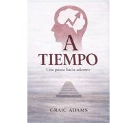 A TIEMPO: Una pausa hacia adentro