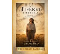 A Tiferet Lifestyle: Living in Balance & Truth