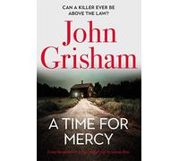 A time for mercy: John Grisham