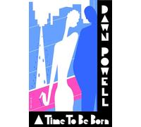 Dawn Powell A Time To Be Born (Tascabile)