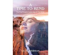 A Time to Rend: The Final Chapter in the saga of The Writer
