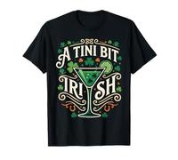A Tini Bit Irish St Patricks Day Shamrock Cocktail Divertente Maglietta