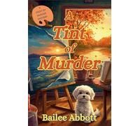 Bailee Abbott A Tint of Murder (Tascabile) Paint by Murder Mystery