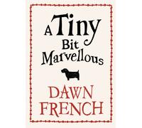 A Tiny Bit Marvellous
