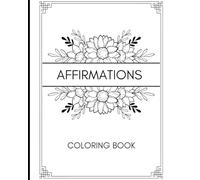 “A to Z: Alphabet Affirmations Coloring Book”