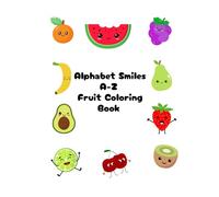 A to Z Alphabet Smiles Coloring Book