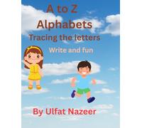 A to Z Alphabets Tracing book: Capital and small letters