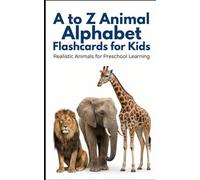 A to Z Animal Alphabet Flashcards for Kids: Realistic Animal Illustrations for Preschool Learning | Uppercase & Lowercase Letters