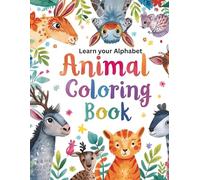 A to Z Animal Alphabet Tracing Book for Kids 2-6: Letter writing practice, ABC learning and coloring fun for little learners