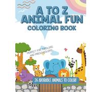 A to Z Animal Fun!: An Animal Alphabet Coloring Book