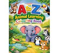 A to Z Animal learning Coloring Book: For Kids | Ages 3-8 | 8.5 x 11 Book - Easy & Fun for Kids