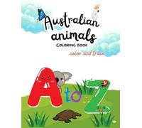 A to Z Australian Animals Coloring Book
