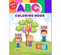 A to Z Coloring Adventure: Over 100 Animals, Fruits, Toys & Letters for Toddlers and Preschoolers: Book and Coloring Pages (Kids Ages 3-5)