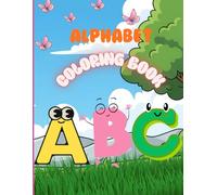 A to Z Coloring Fun: Learn While You Color: Color & Learn: English Alphabet Adventures for Kids 1-6"