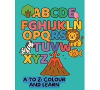 A to Z: Colour and learn