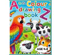 A TO Z COLOUR DRAWING BOOK FOR KIDS