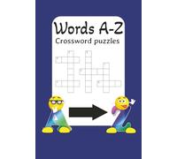 A to Z Crossword Clues Challenge: 450 Simple One-Word Clues Puzzles and Word Play for Adults