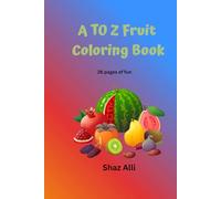 A TO Z Fruit Coloring Book