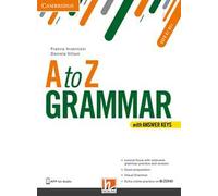 A to Z grammar. Student’s book. Con Answer keys. Per le Scuole superiori. Con espansione online