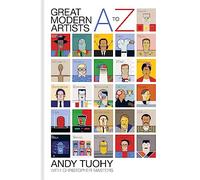 Andy Tuohy Christopher Masters A-Z Great Modern Artists (Copertina rigida)