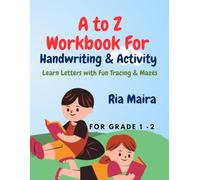 A to Z Handwriting & Activity Workbook- Learn Letters with Fun Tracing & Mazes: Alphabet Explorer: Trace, Color & Write