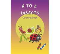 A to Z INSECTS Coloring Book for kids