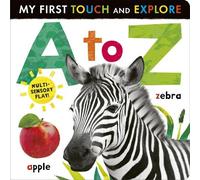 A to Z: My First Touch and Explore (Libro di cartone) My First