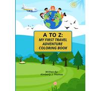 A to Z: My First Travel Adventure Coloring Book