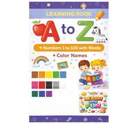A to Z, Numbers 1 to 100 With Words, Color Names Learning book