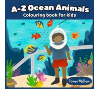 A to Z Ocean Animals Colouring Book for Kids: ABC Sea Animals Colour and Match Activity Book for Toddlers Ages 2-7