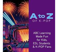A to Z of K-pop: Have fun learning your ABCs