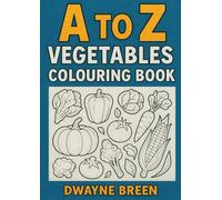 A to Z of Vegtables Colouring Book