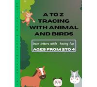 A to z tracing with animals and birds: Learn letter while having fun