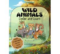 A to Z Wild Animals Color and Learn: Learn Fun Facts and See reference images for Every Animal: An Educational Coloring Book for Toddlers and Kids. ... Coloring Fun, Jungle Animals from A to Z.