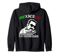 A Toda Madre O Un Desmadre Latino Chicano Badass Mexicans Felpa con Cappuccio