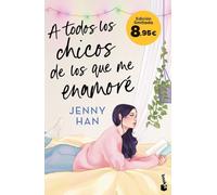 A todos los chicos de los que me enamoré: Edición limitada a precio especial