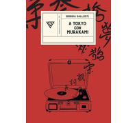 A Tokyo con Murakami [Paperback] [Jan 26, 2024] Sallusti, Giorgia