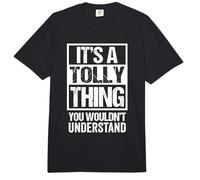 A Tolly Thing You Wouldn't Understand First Name Nickname Comfort Colors Adult Heavyweight T-Shirt